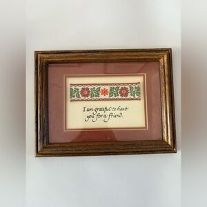 Vintage Framed Floral Embroidery “I Am Grateful To Have You For A Friend” Art